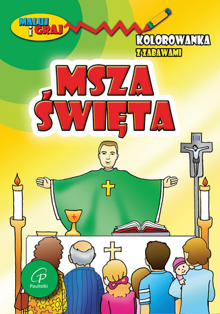 MSZA ŚWIĘTA – kolorowanka