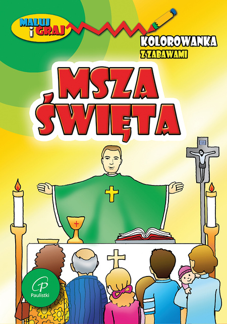 MSZA ŚWIĘTA – kolorowanka